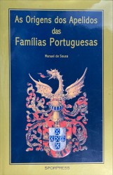 AS ORIGENS DOS APELIDOS DAS FAMÍLIAS PORTUGUESAS.